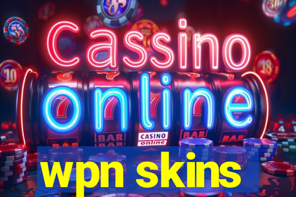 wpn skins